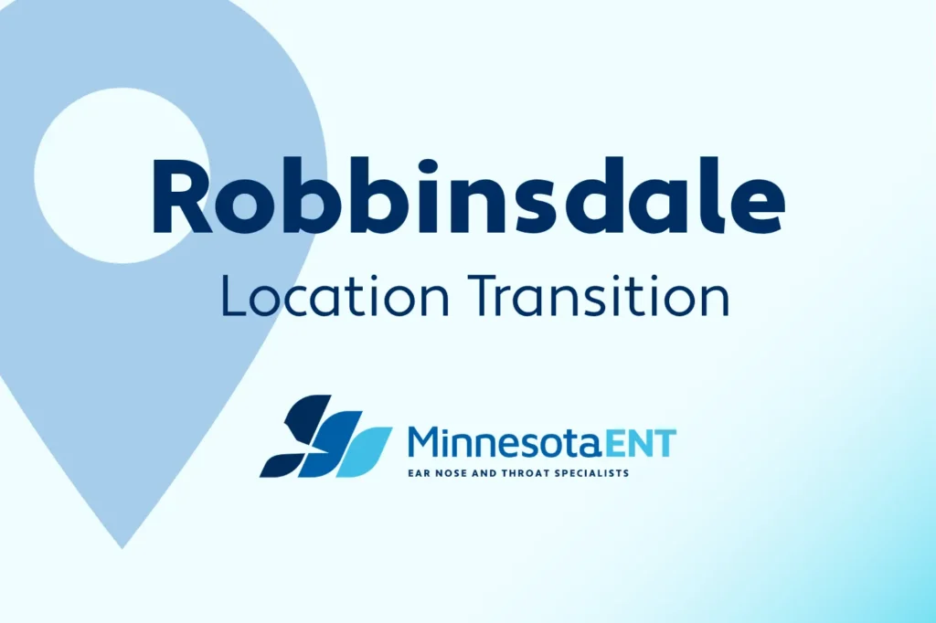 Minnesota ENT Robbinsdale location transition announcement effective September 2026